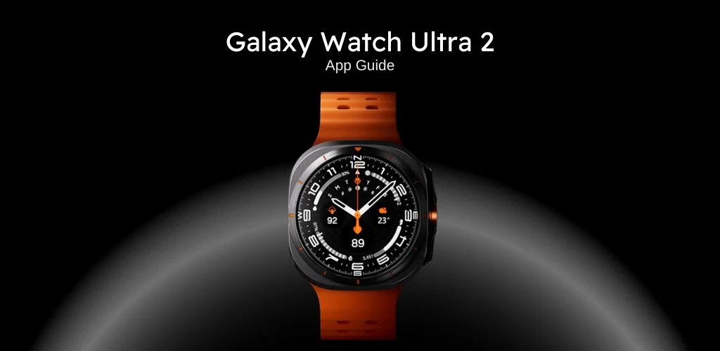 Galaxy Watch Ultra 2 app Guide screenshot